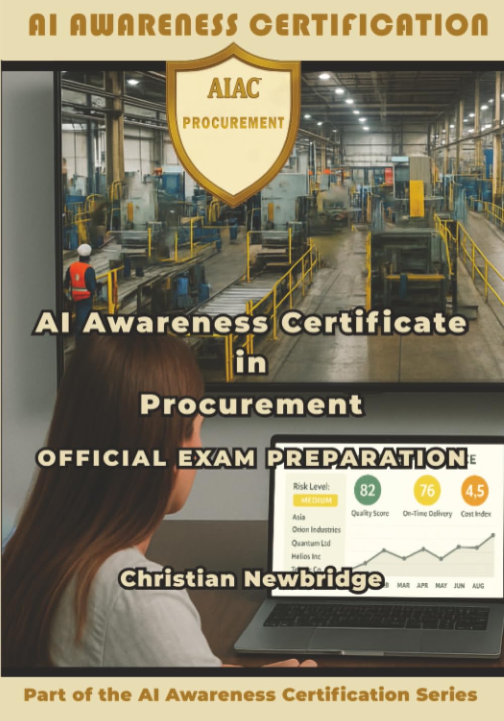 AI Awareness Certificate in Procurement Official Exam Preparation: How to Use AI for Faster, Safer Procurement