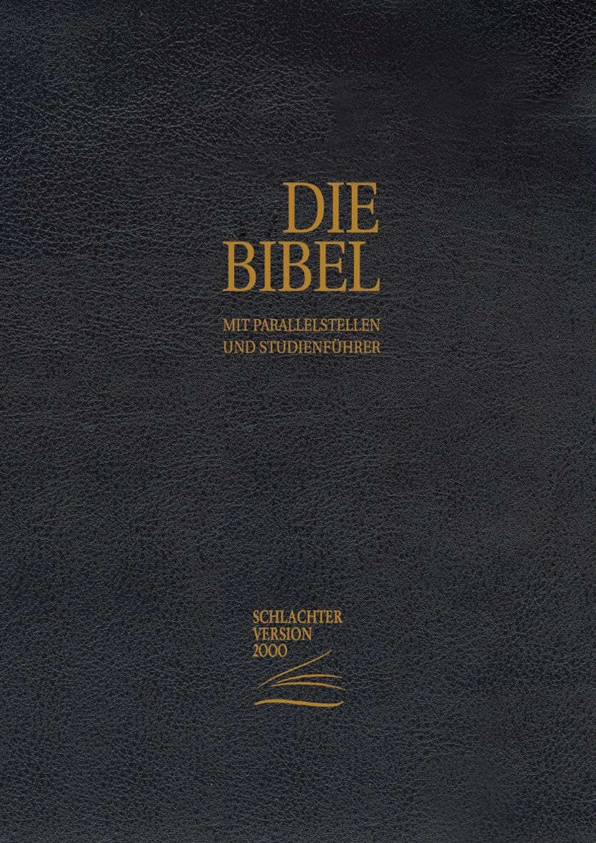 Schlachter 2000 Bibel - Standardausgabe (Kalbsleder-Ausgabe, flexibler Einband, Goldschnitt, schwarz): Fadenheftung