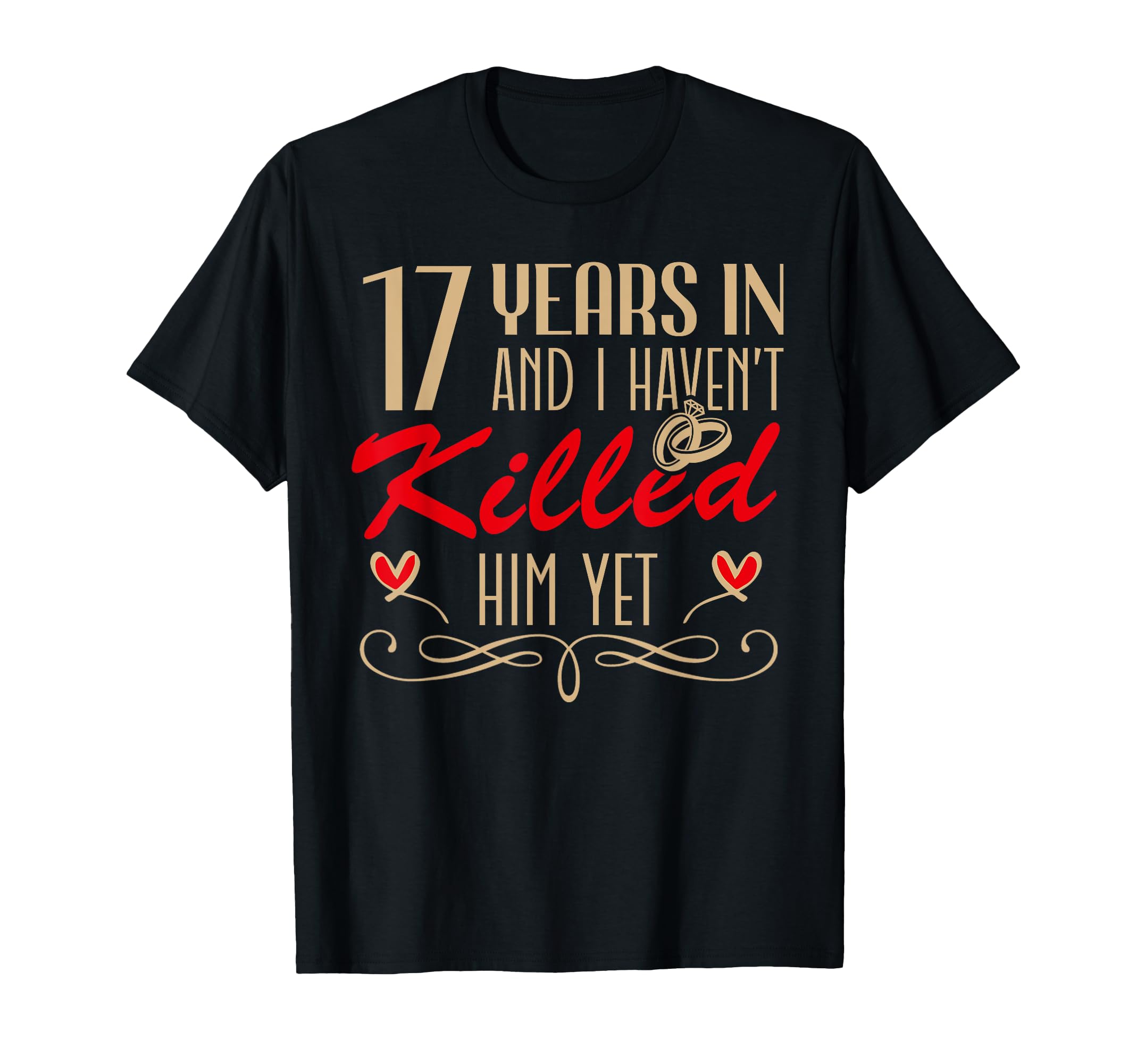 17º aniversario de bodas Parejas casadas 17 años divertidos Camiseta