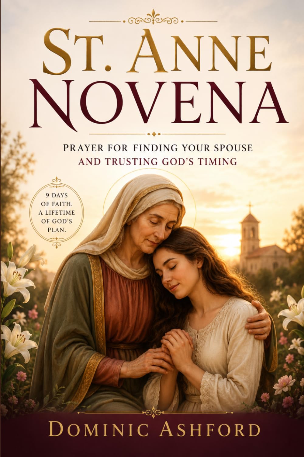 St. Anne Novena: Prayer for Finding Your Spouse and Trusting God's Timing