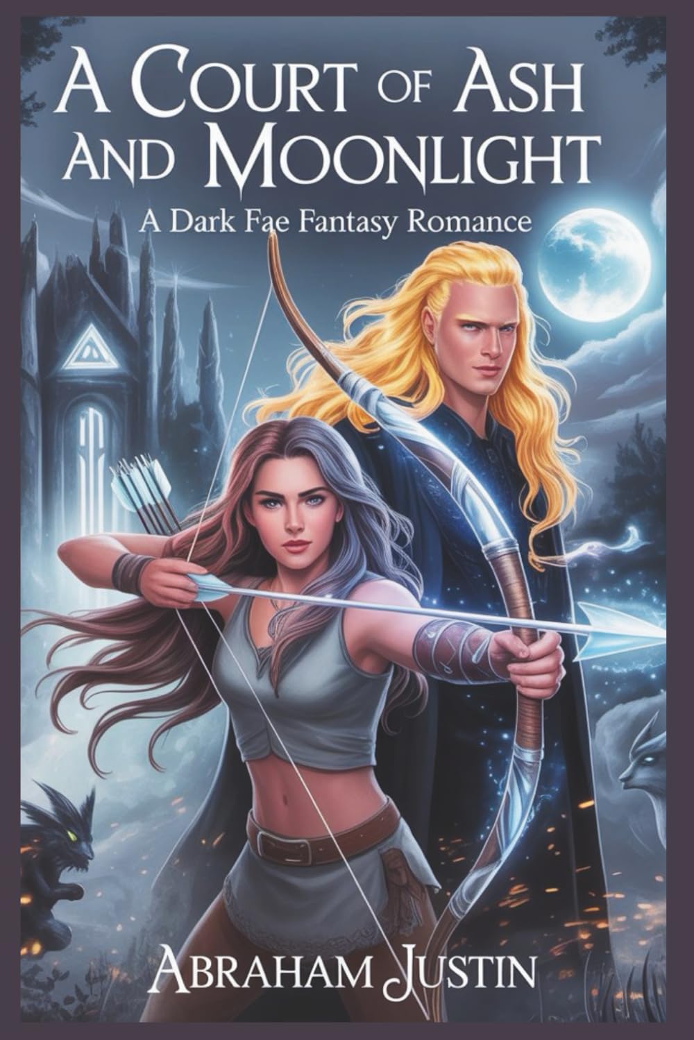 A Court of Ash and Moonlight: A Dark Fae Fantasy Romance