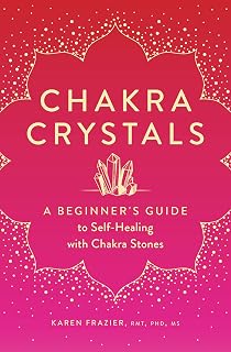 Chakra Crystals: A Beginner's Guide to Self-Healing with Chakra Stones