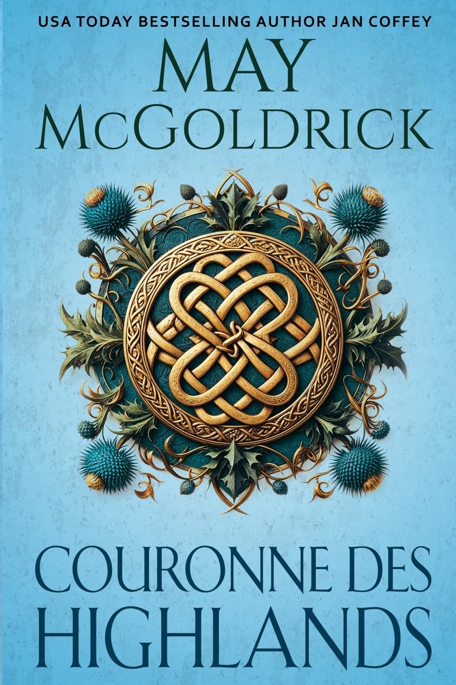 Couronne des Highlands: 1 (La Trilogie Du Royal Highlander)