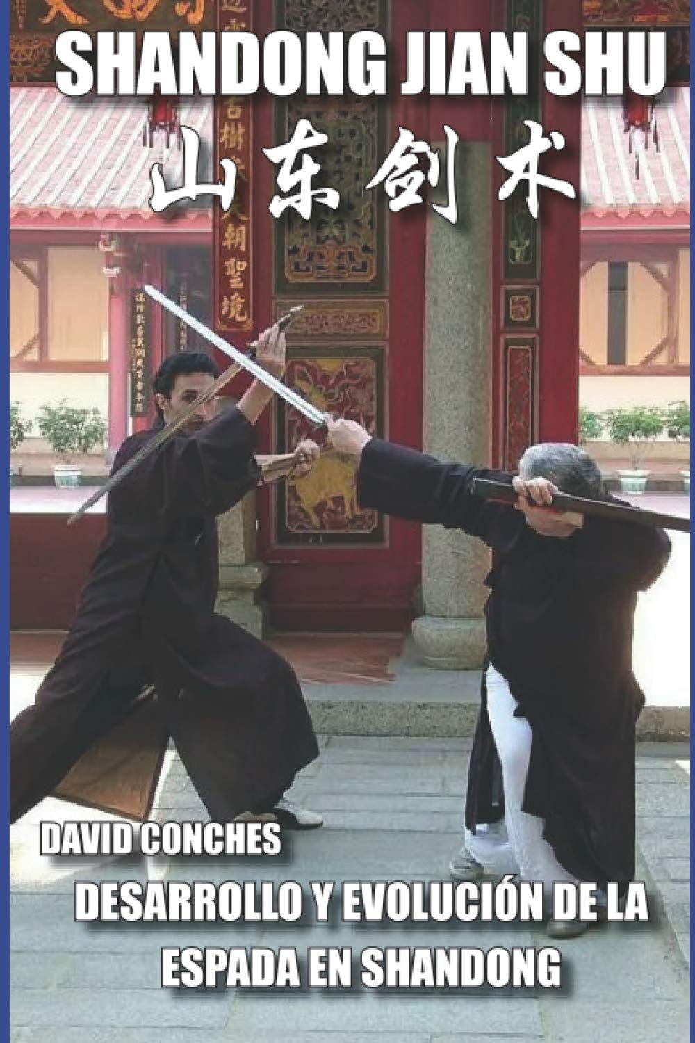 SHANDONG JIAN SHU: Desarrollo y evolución de la espada en Shandong