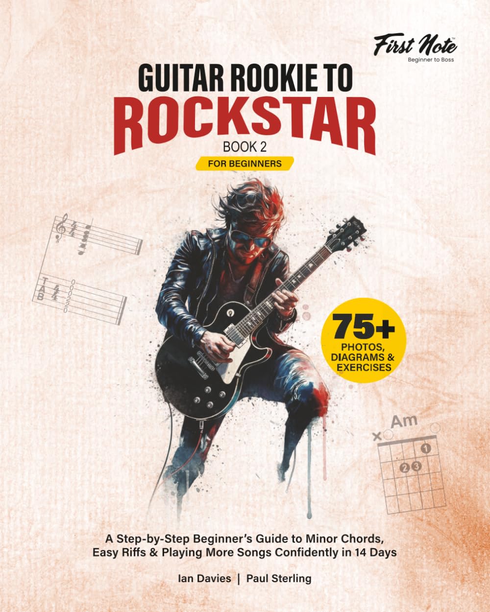 Guitar Rookie to Rockstar - Book 2: A Step-by-Step Beginner’s Guide to Minor Chords, Easy Riffs & Playing More Songs Confidently in 14 Days: 75+ ... (Step-by-Step Beginner Guitar Method)
