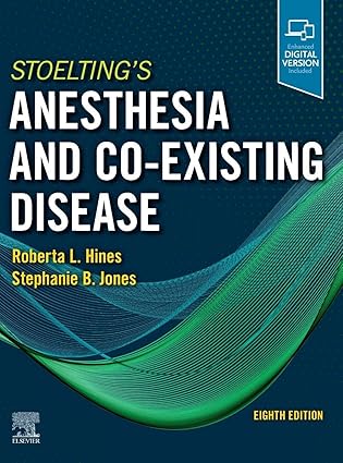 Stoelting's Anesthesia and Co-Existing Disease-8E