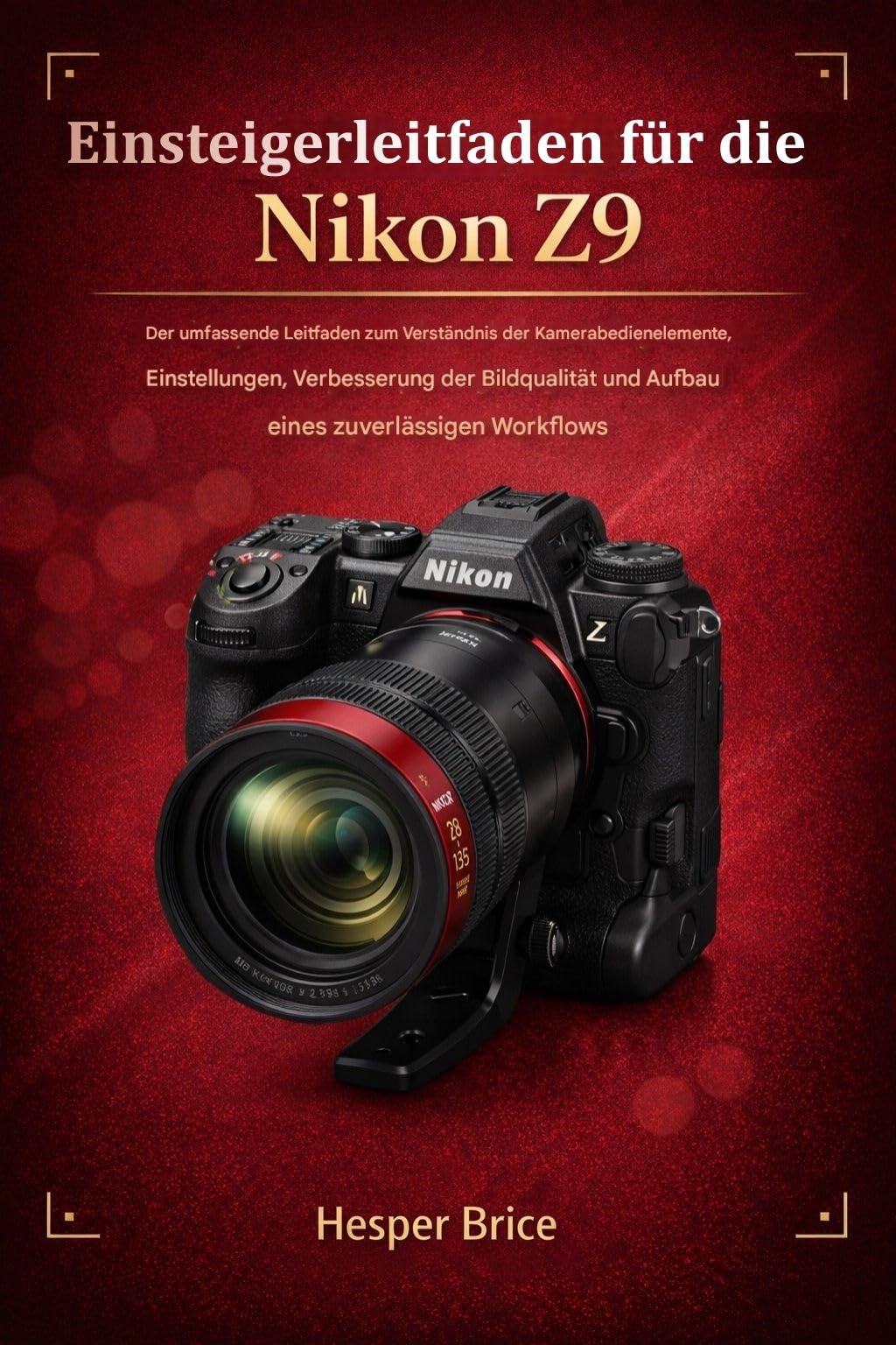 Guide Nikon Z9 livre en français pour maîtriser les réglages et améliorer vos photos
