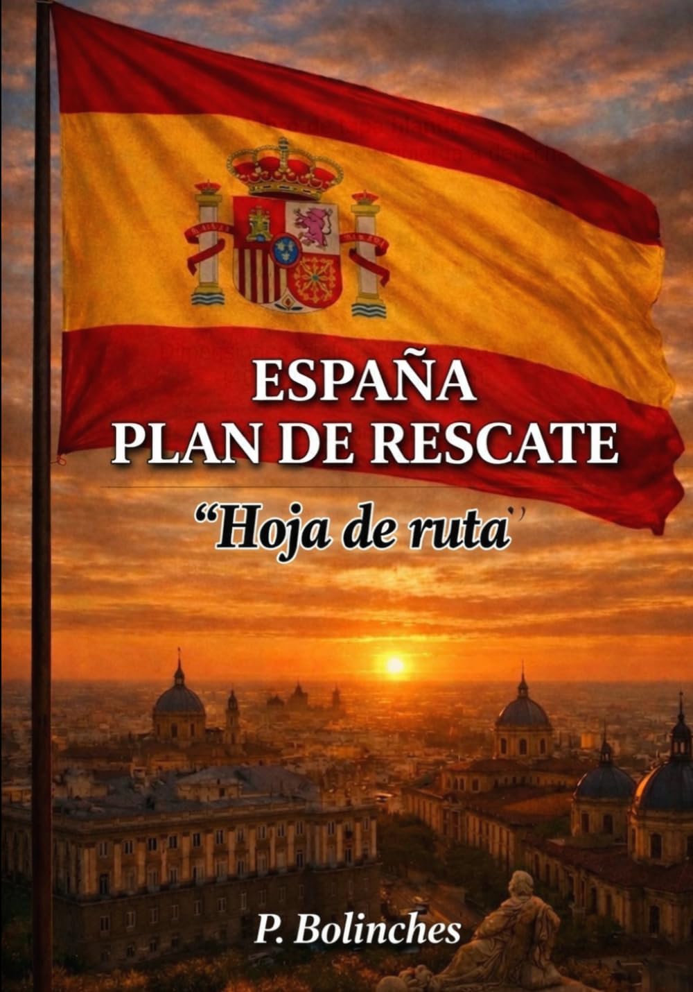 ESPAÑA: PLAN DE RESCATE: "Hoja de ruta"