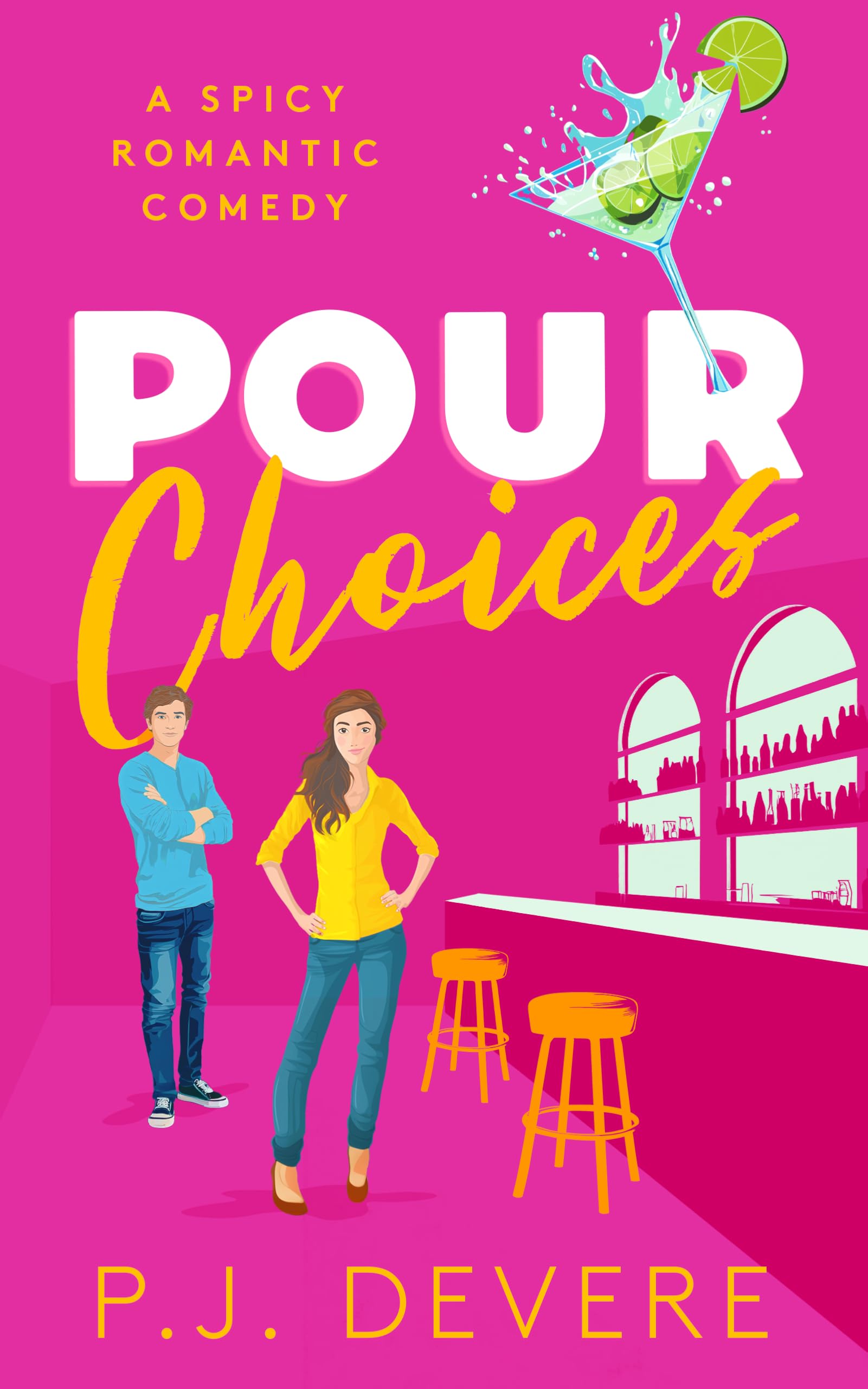 Pour Choices by P.J. DeVere - 9781036712068