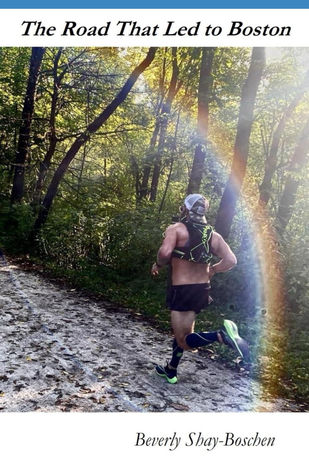 The Road That Led to Boston