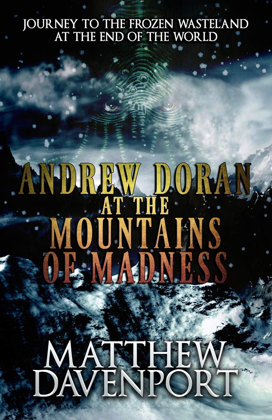 Andrew Doran at the Mountains of Madness: 2