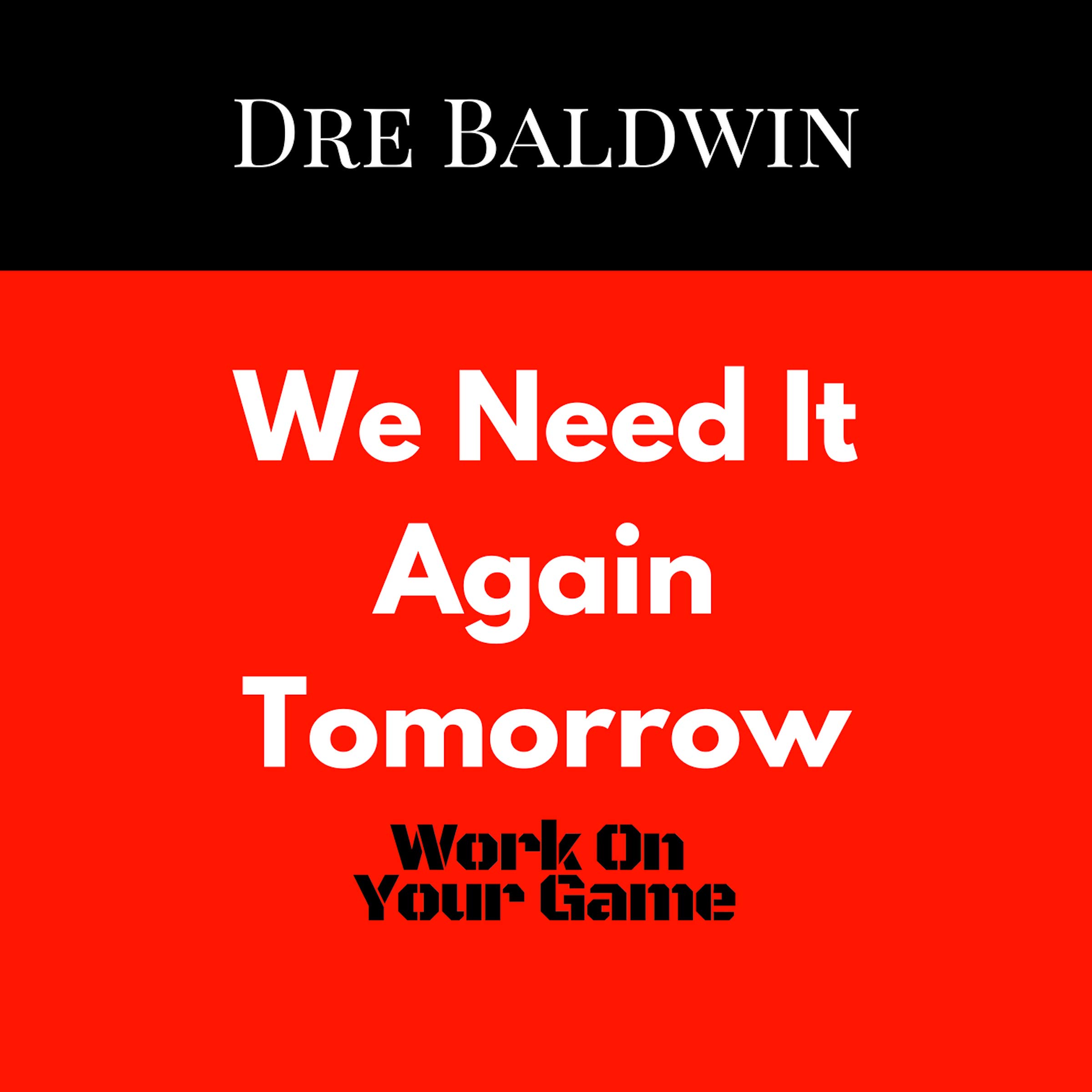 Cover art for We Need It Again Tomorrow