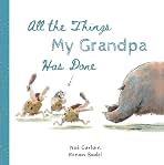 All Things Grandpa Has Done