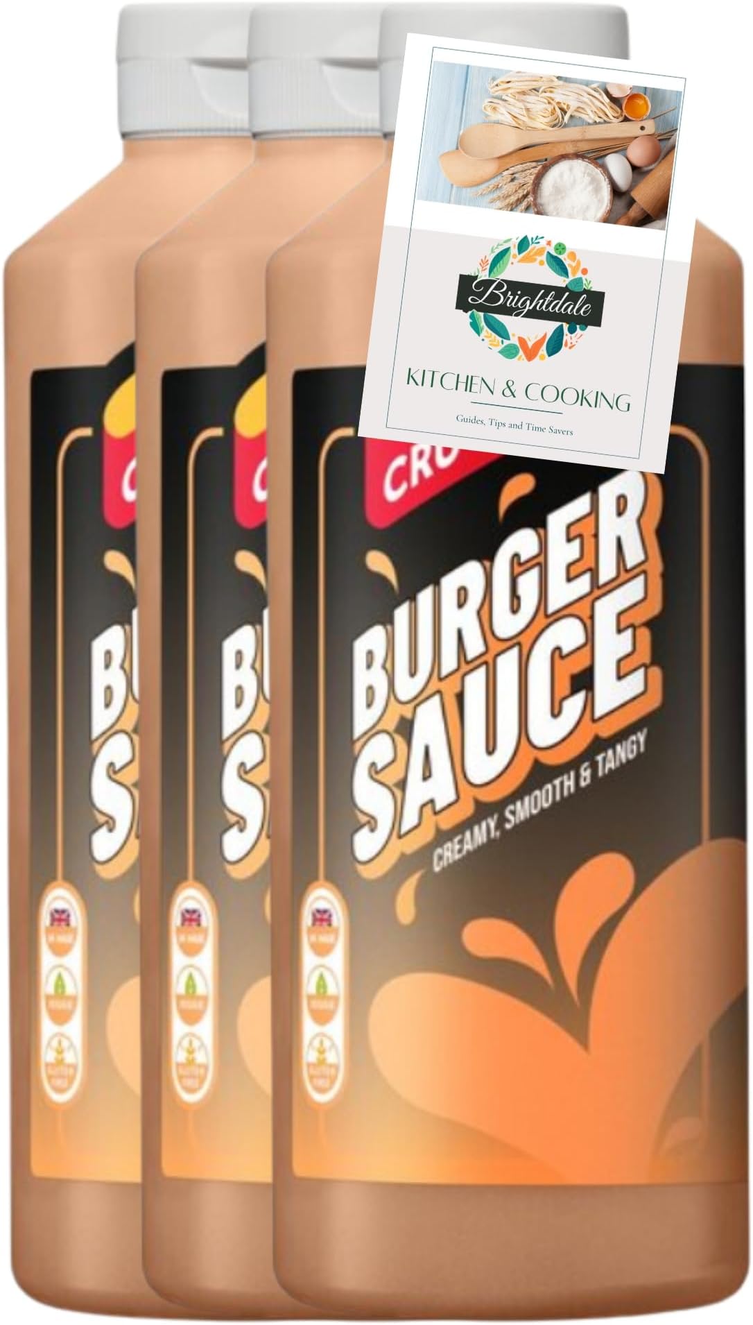 Condiment Bundle with Crucials Burger Sauce 3 Pack 500ml + Brightdale Kitchen Booklet