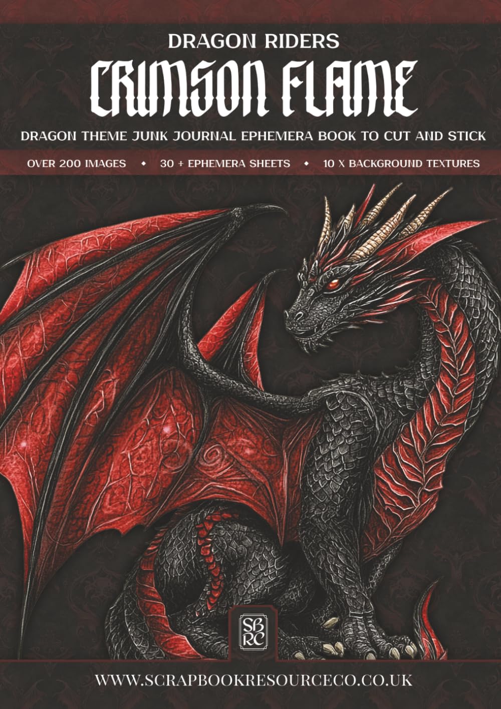 Dragon Riders : Crimson Flame: Dragon Theme Junk Journal Ephemera Book To Cut And Stick