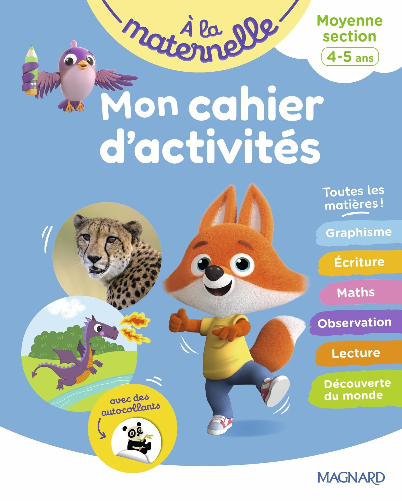 Mon cahier d'activités MS - A la maternelle: Moyenne section 4-5 ans