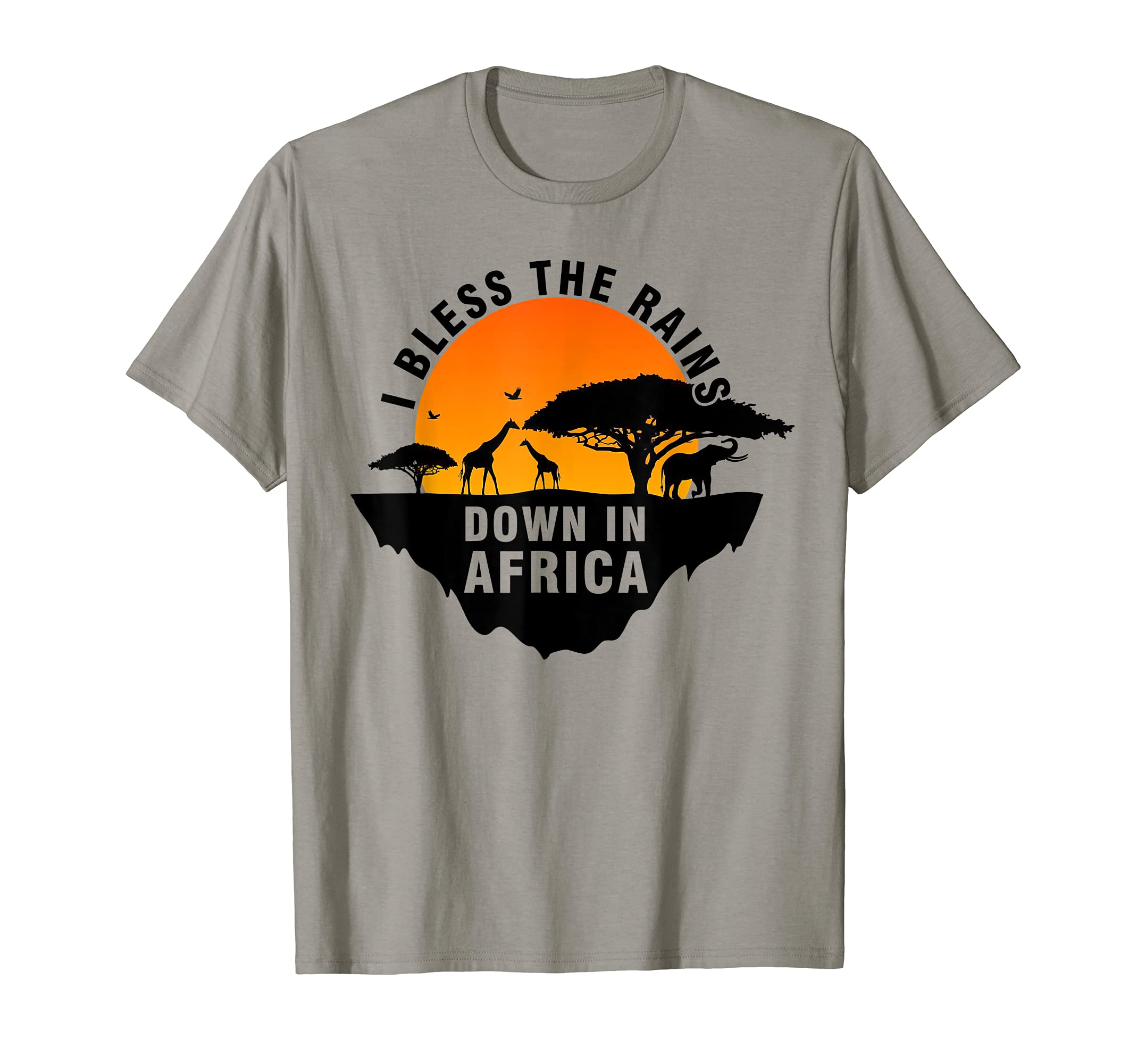 I Bless Rains Down In AfricaI Bless The Rains Down In Africa T-ShirtOEKO-TEX STANDARD 100
