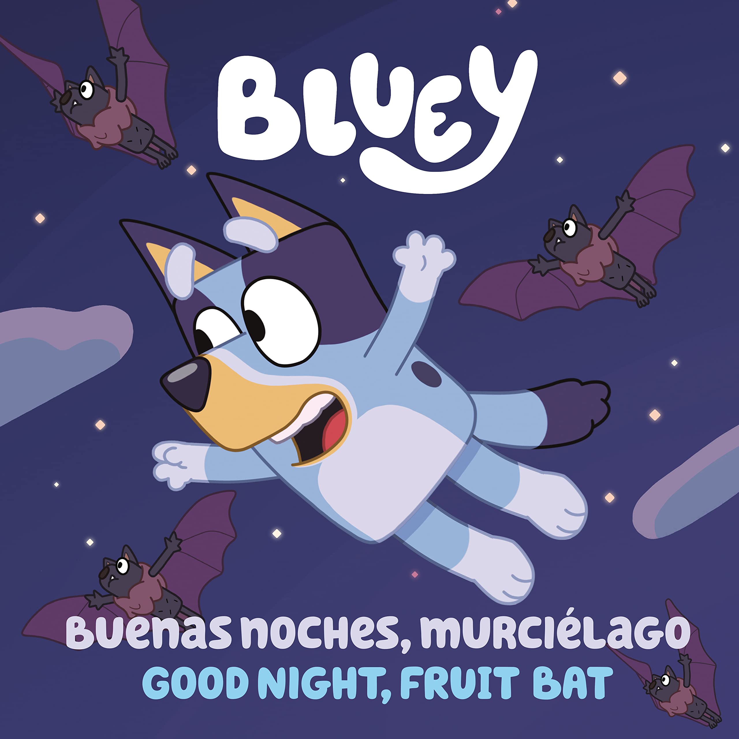 Bluey: Good Night, Fruit Bat/Buenas Noches, Murciélago: Un Libro Bilingüe