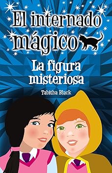 El internado mágico. La fig...
