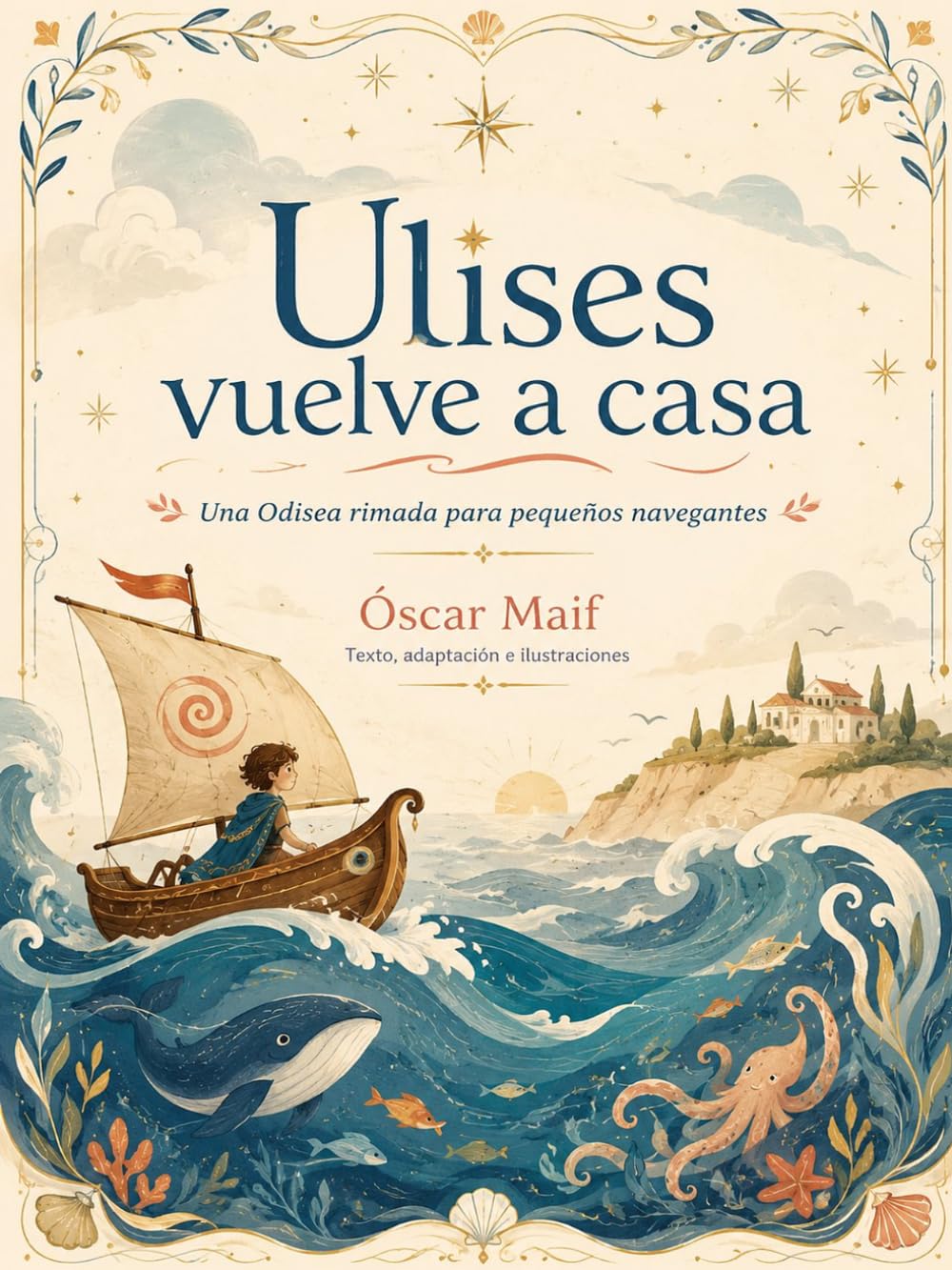 Ulises vuelve a casa: Una odisea rimada para pequeños navegantes