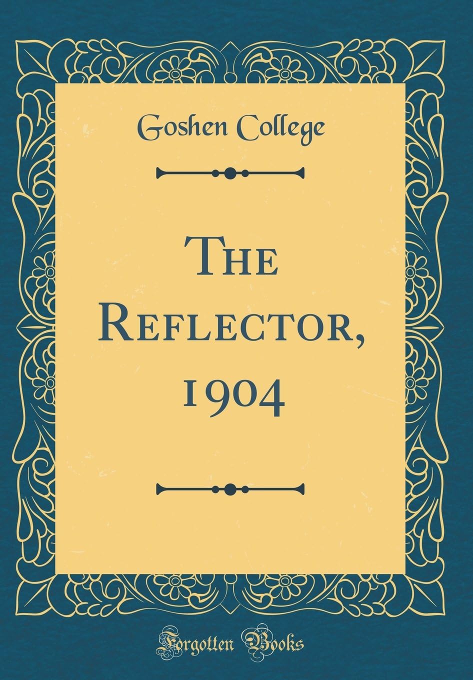 The Reflector, 1904 (Classic Reprint)