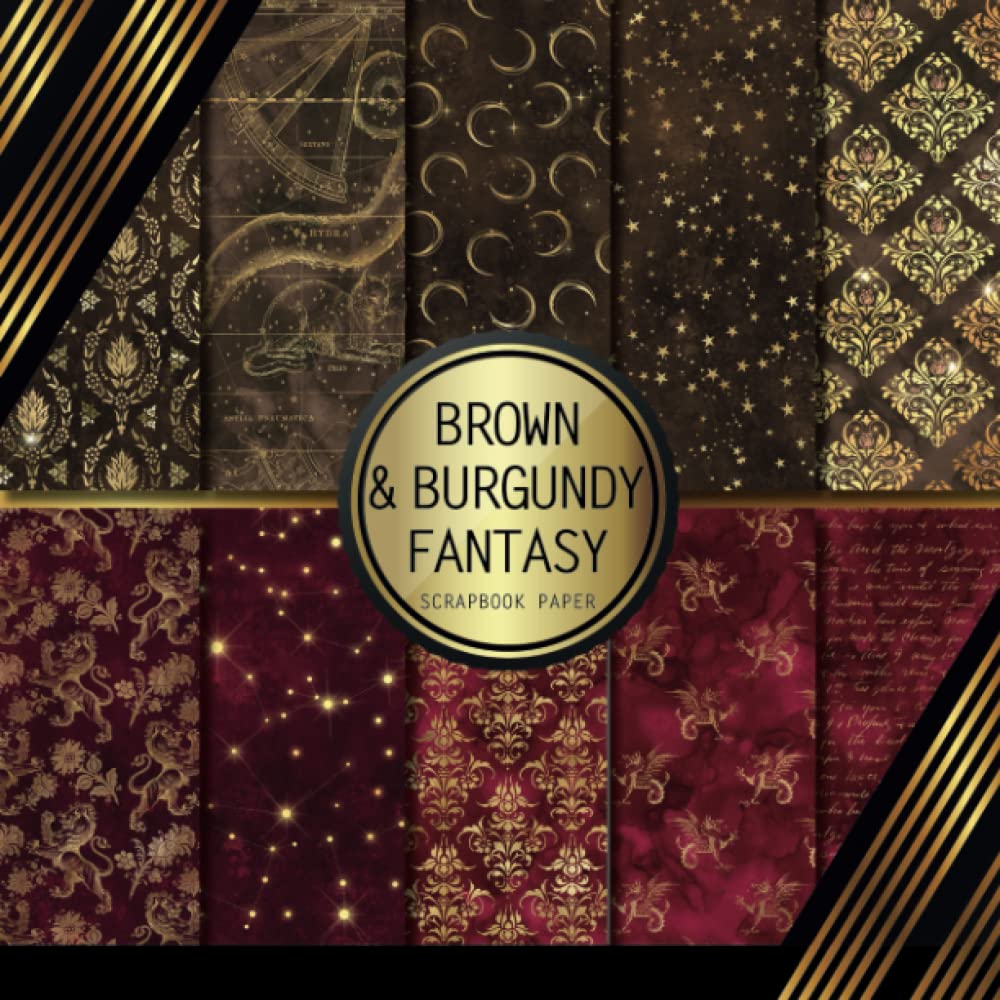Scrapbook Paper: Burgundy & Brown Fantasy: Double Sided Craft Paper For Card Making, Origami & DIY Projects | Decorative Scrapbooking Paper Pad