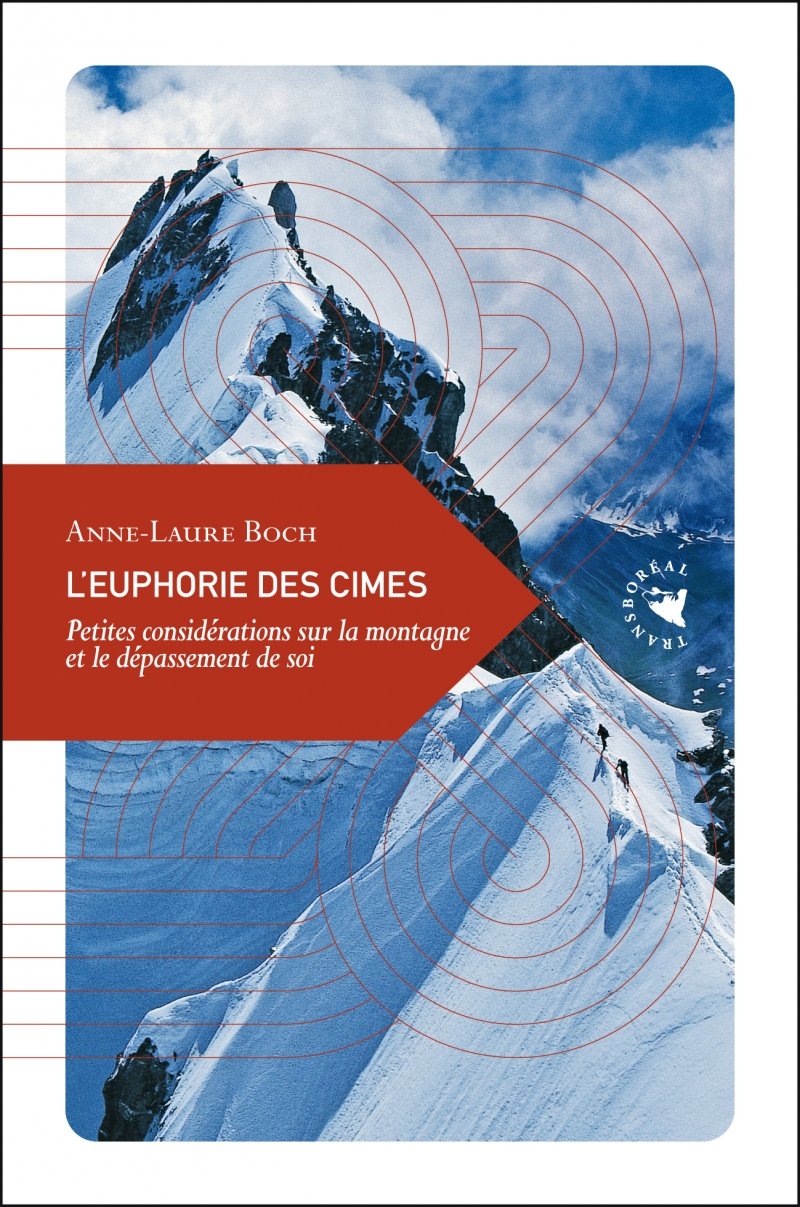L'Euphorie des cimes, d'Anne-Laure Boch