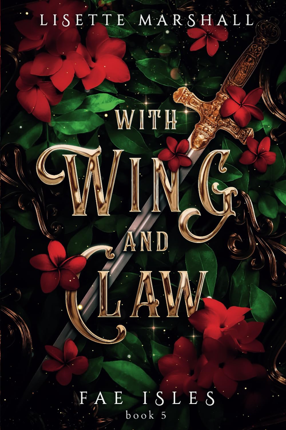 With Wing And Claw: A Sapphic Fae Fantasy Romance: 5 (Fae Isles)