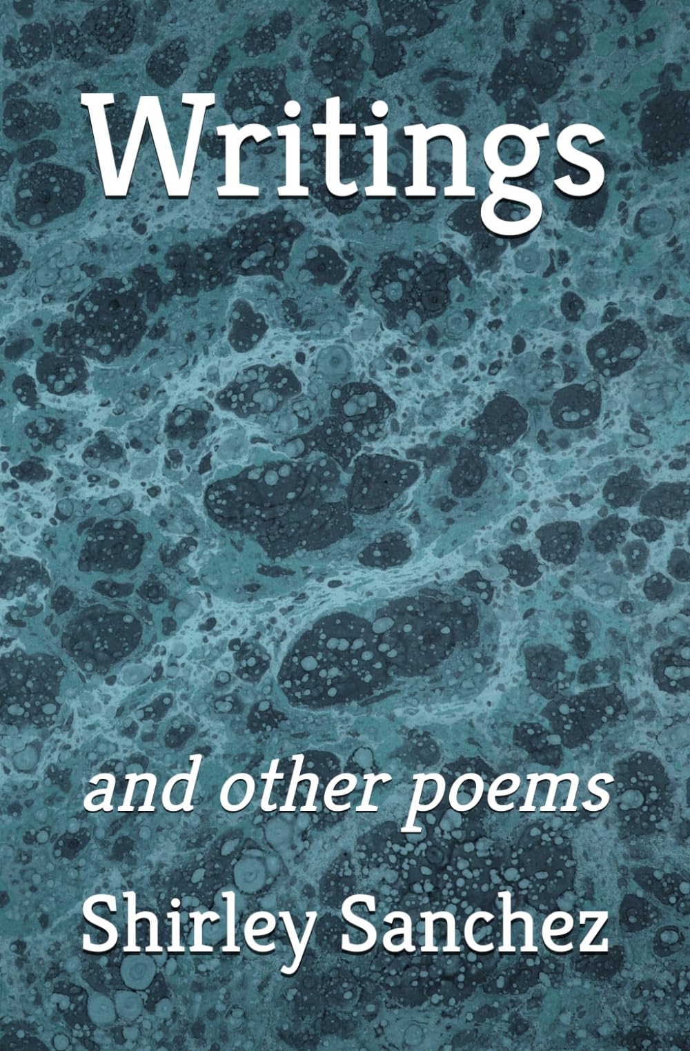 Writings: and other poems