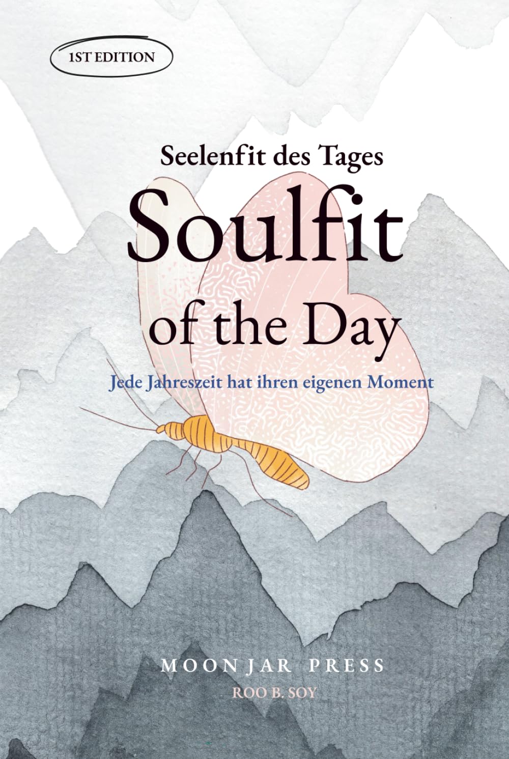Seelenfit des Tages: Tägliche Weisheit und Affirmationen für ein achtsames Leben – Ein Schreibbuch koreanischer Weisheit für Heilung und Besinnung