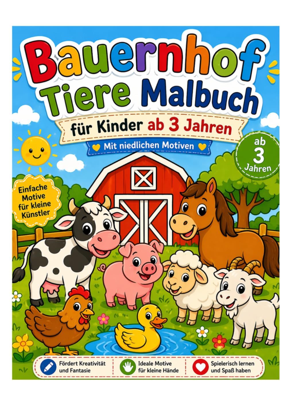 Bauernhof Tiere Malbuch für Kinder ab 3 Jahren: Mit niedlichen Motiven, einfachen Bildern & Tierspuren zum Ausmalen (Meine ersten Malbücher)