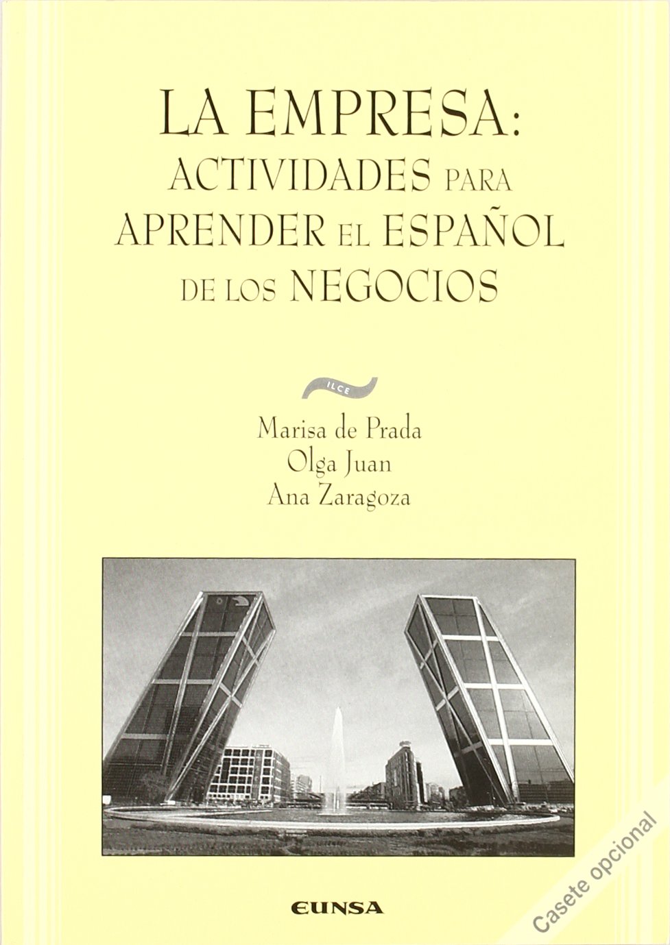 La empresa, actividades para aprender el español de los negocios (Aula exterior de lengua y culturas españolas)