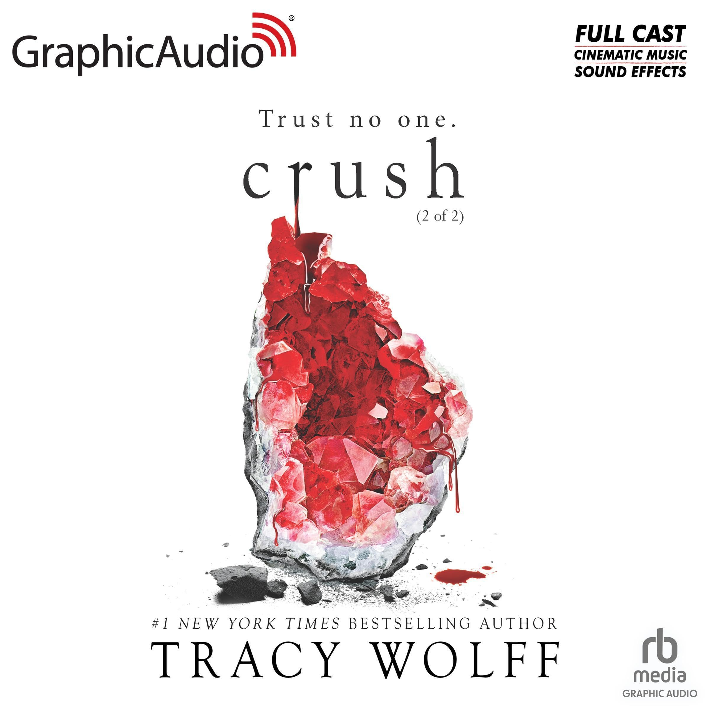 Crush (Part 2 of 2) (Dramatized Adaptation)