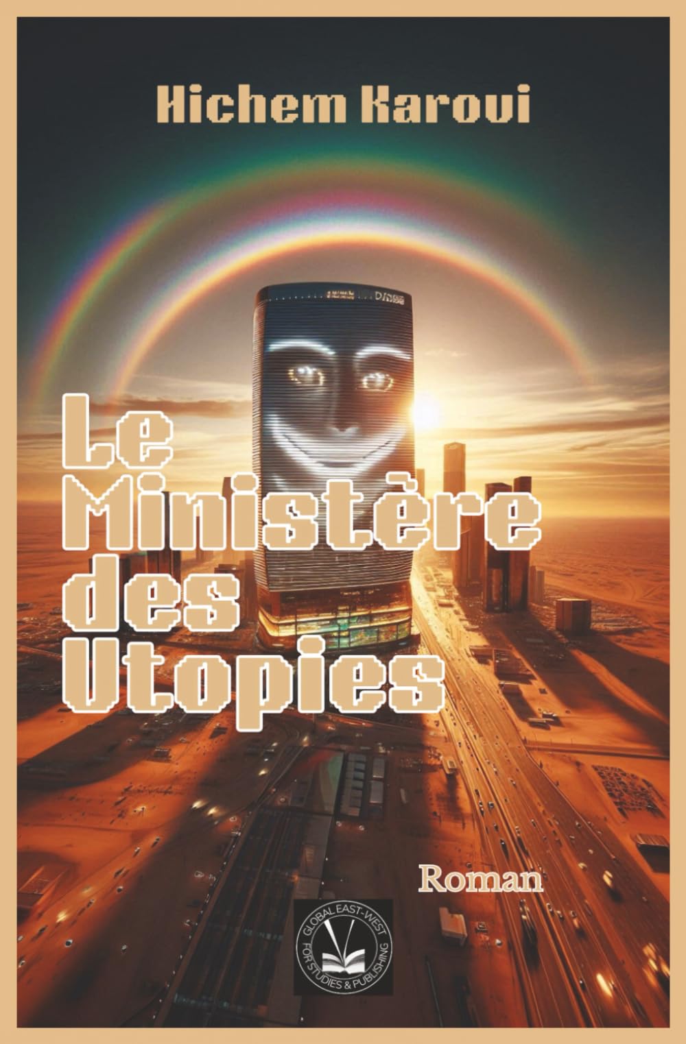 Le Ministère des Utopies
