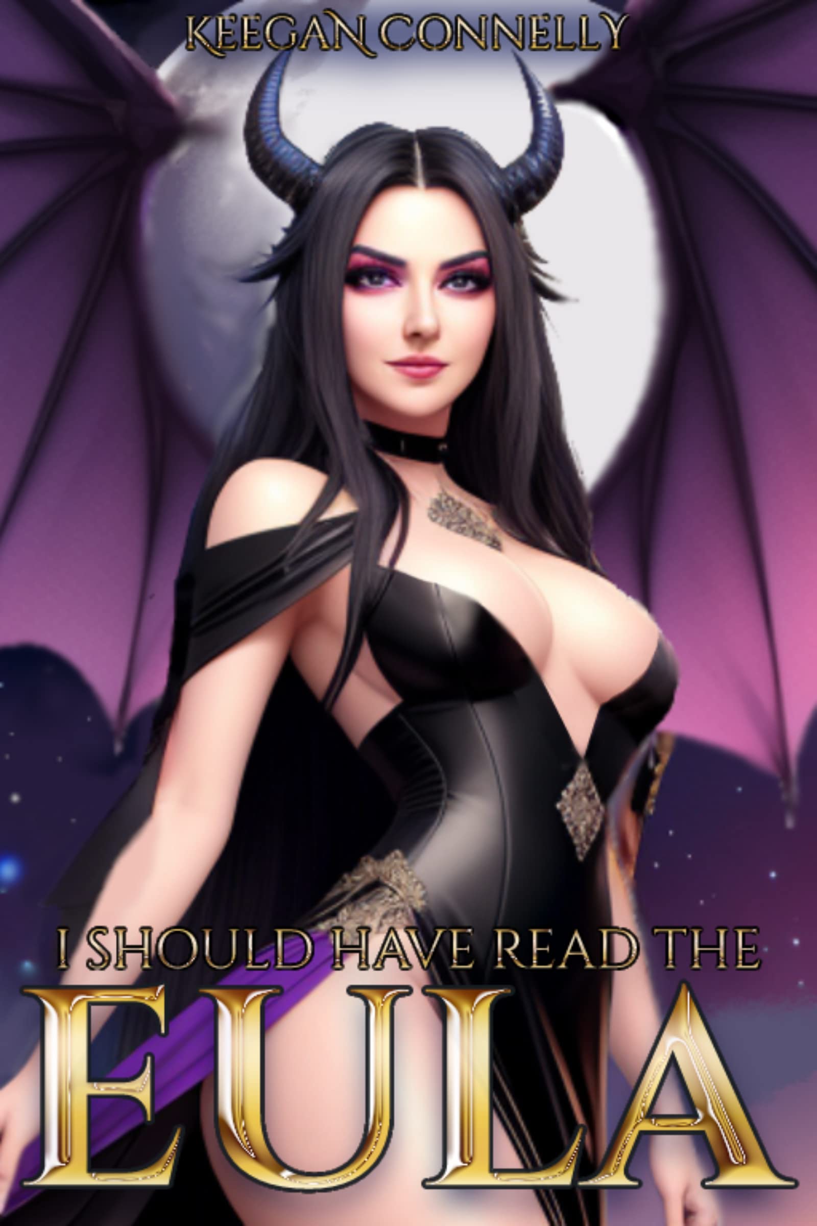 I Should Have Read the EULA: An Isekai LitRPG Adventure
