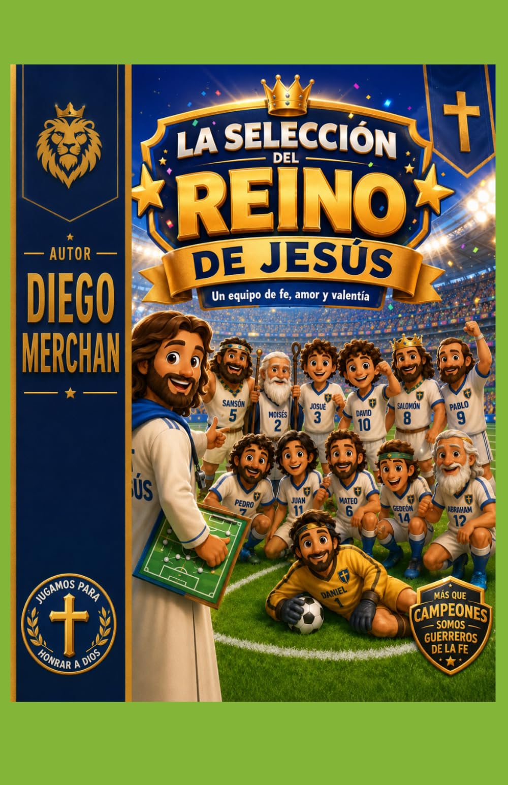 LA SELECCION DEL REINO DE JESUS