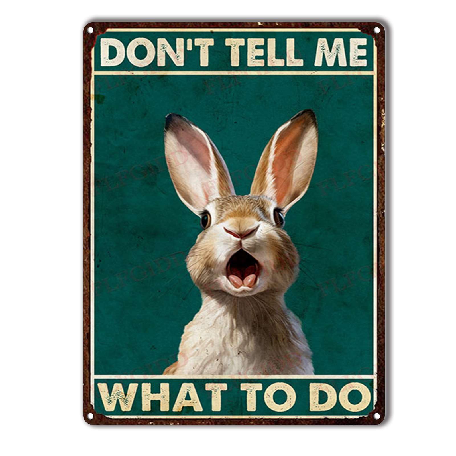 Anceky Metal Sign Funny Rabbit Dont Tell Me What To Do Tin Sign Retro Wall Decor for Farmhouse Home Kitchen Garden Window 12×8 Inch