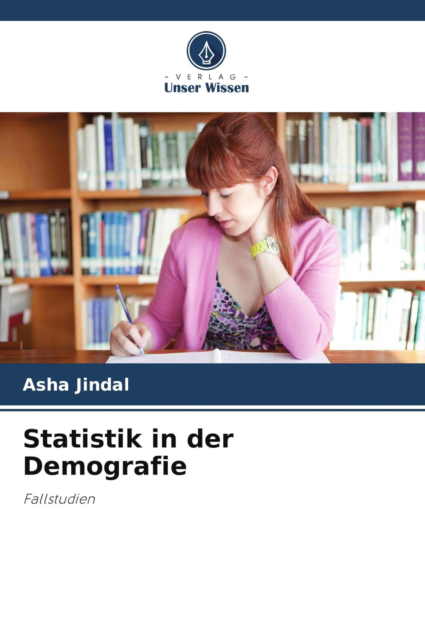 Statistik in der Demografie: Fallstudien