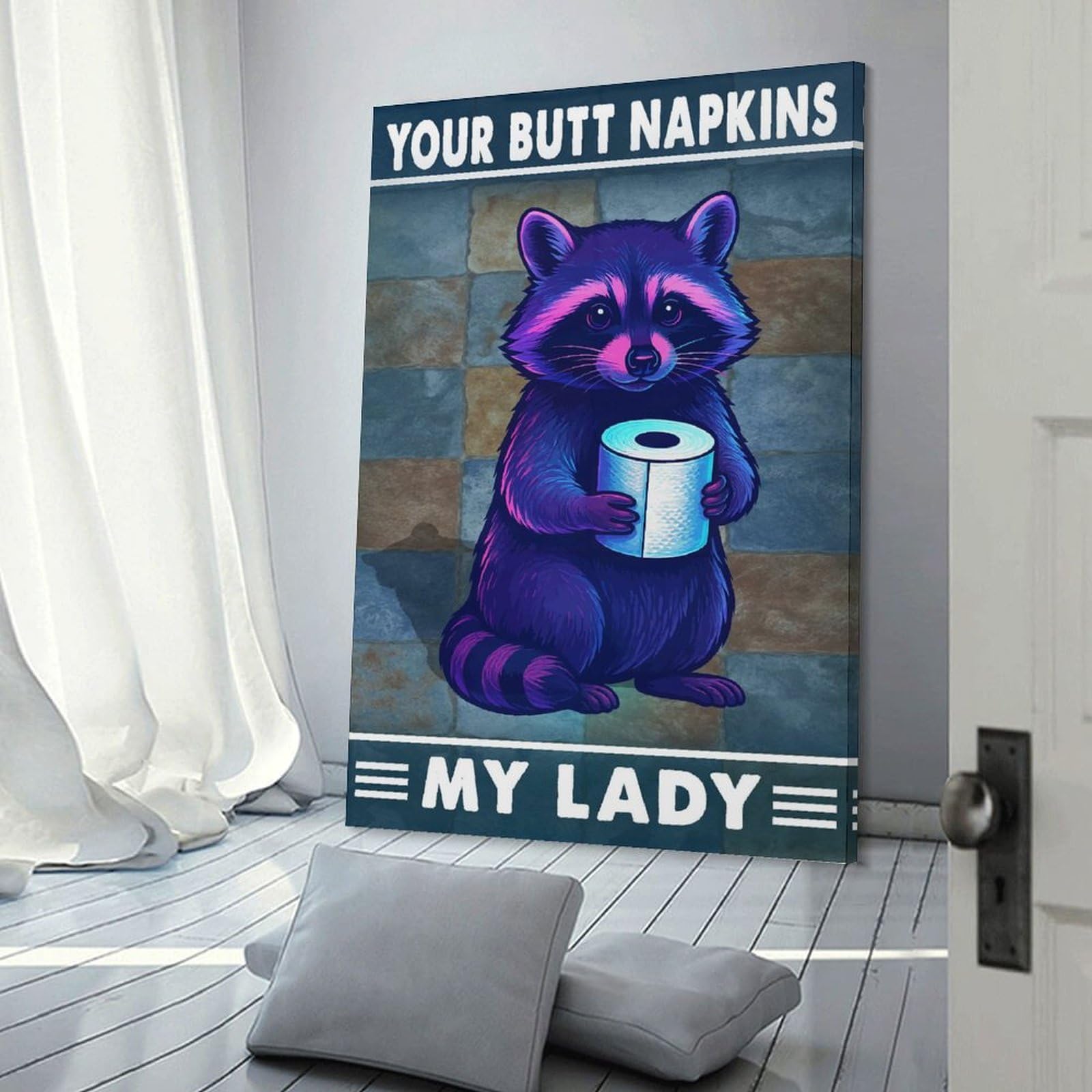 Junmoney Your Butt Napkins My Lady Wall Art Print 20x30inch(50x75cm), for Living Room, Bedroom Or Home Office, Thoughtful Wall Decor for Art Lovers