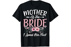 Mother of the Bride I Loved Her First Bride and Groom Women T-Shirt