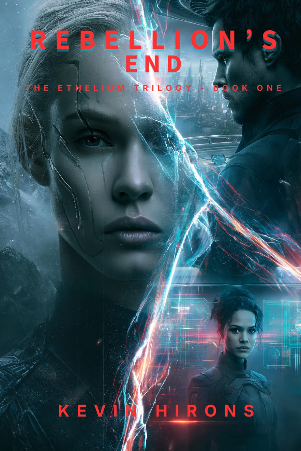Rebellion's End (The Ethelium Saga)