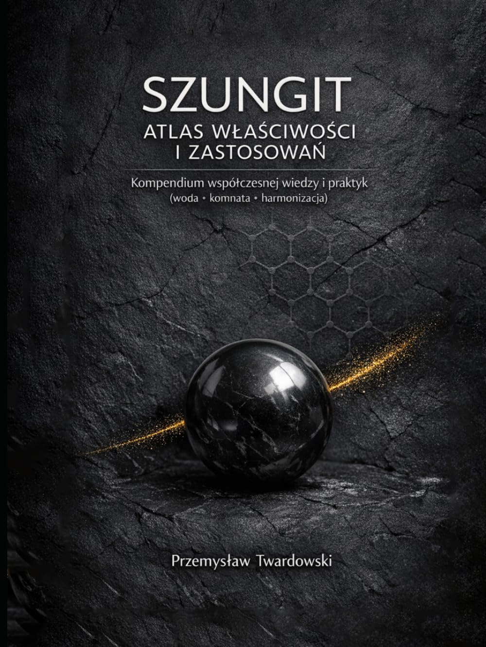 Szungit: Kompendium wiedzy