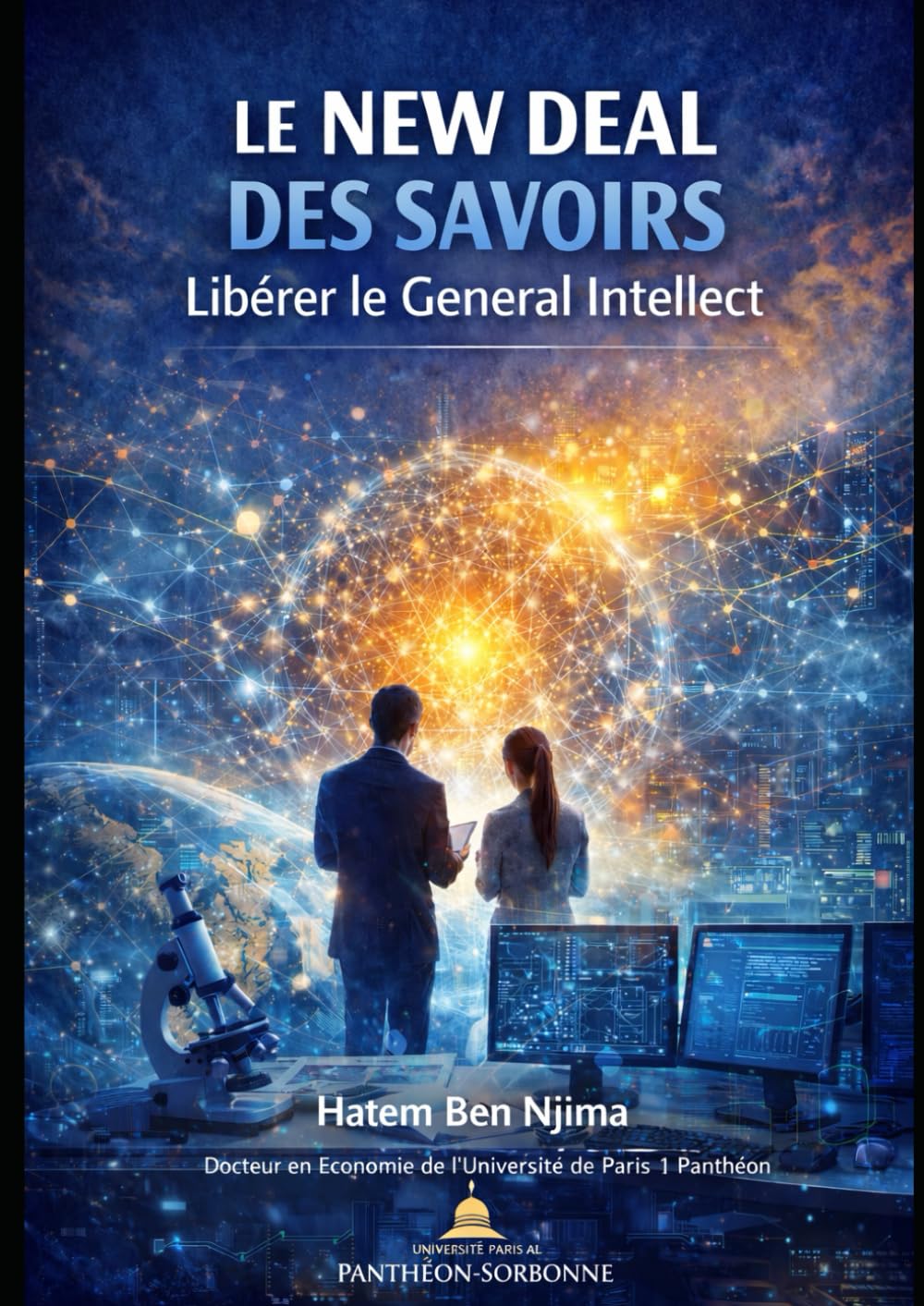 Le New Deal Des Savois: Libérer le General Intellect
