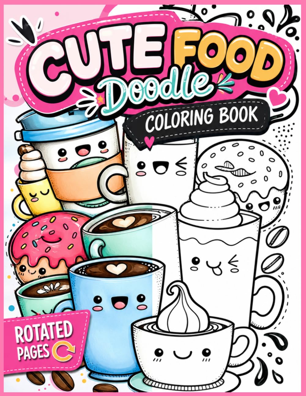 Kawaii Food Coloring Book: Cute Kawaii Food Doodles - Fun and Easy Coloring Pages for Kids