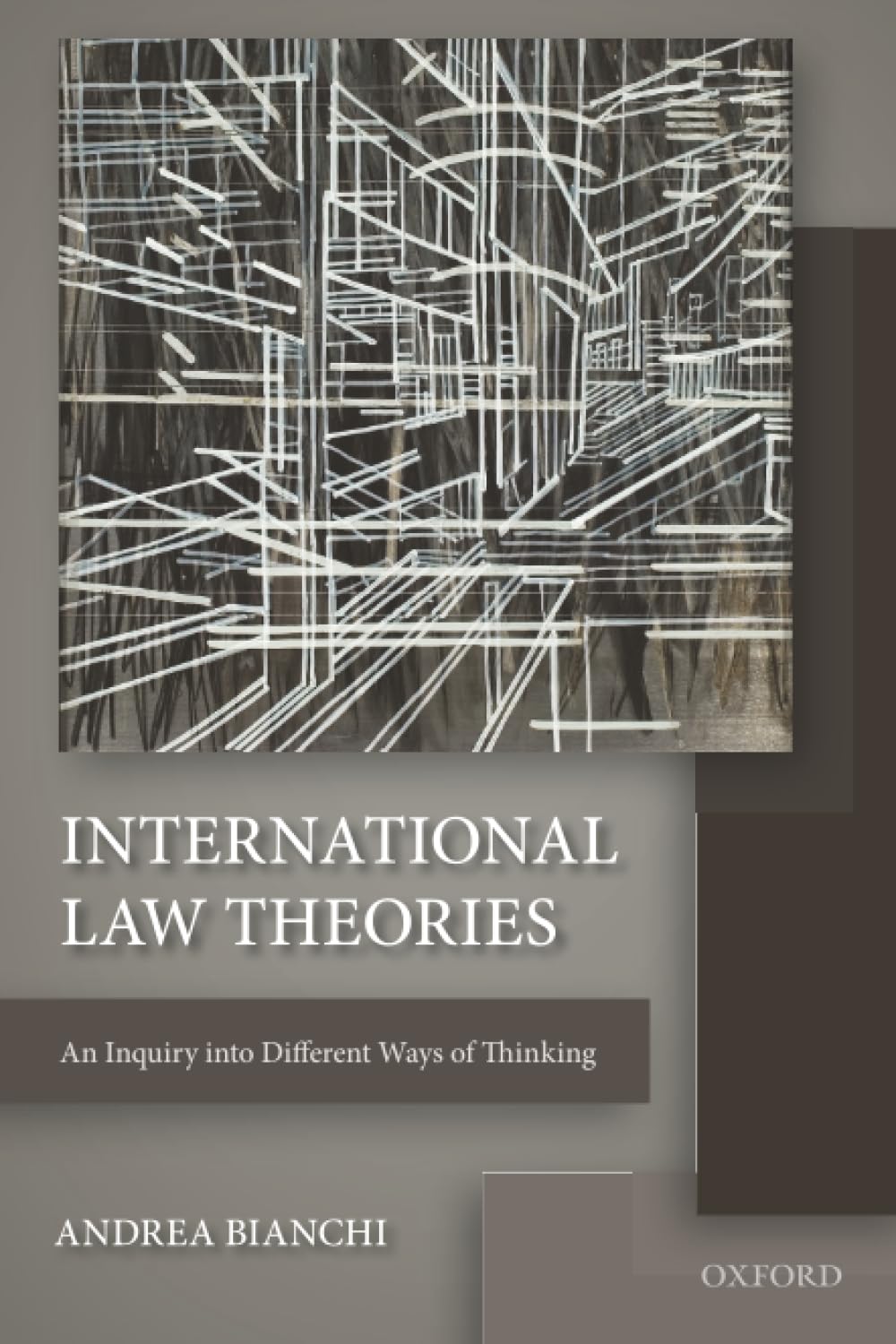 INTERNATIONAL LAW THEORIES PAPER: An Inquiry into Different Ways of Thinking