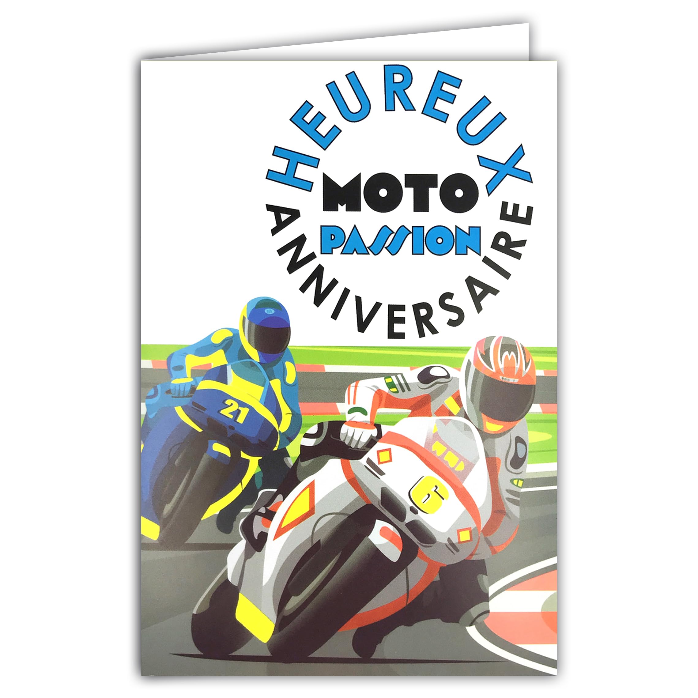 69-8110 Happy Birthday Moto Passion Fluorescent Card with Envelope 12 x 17.5 cm – Illustration for Biker Large Capacity Track Speed GP – Real Fluorescent Inks – Created and Made in France