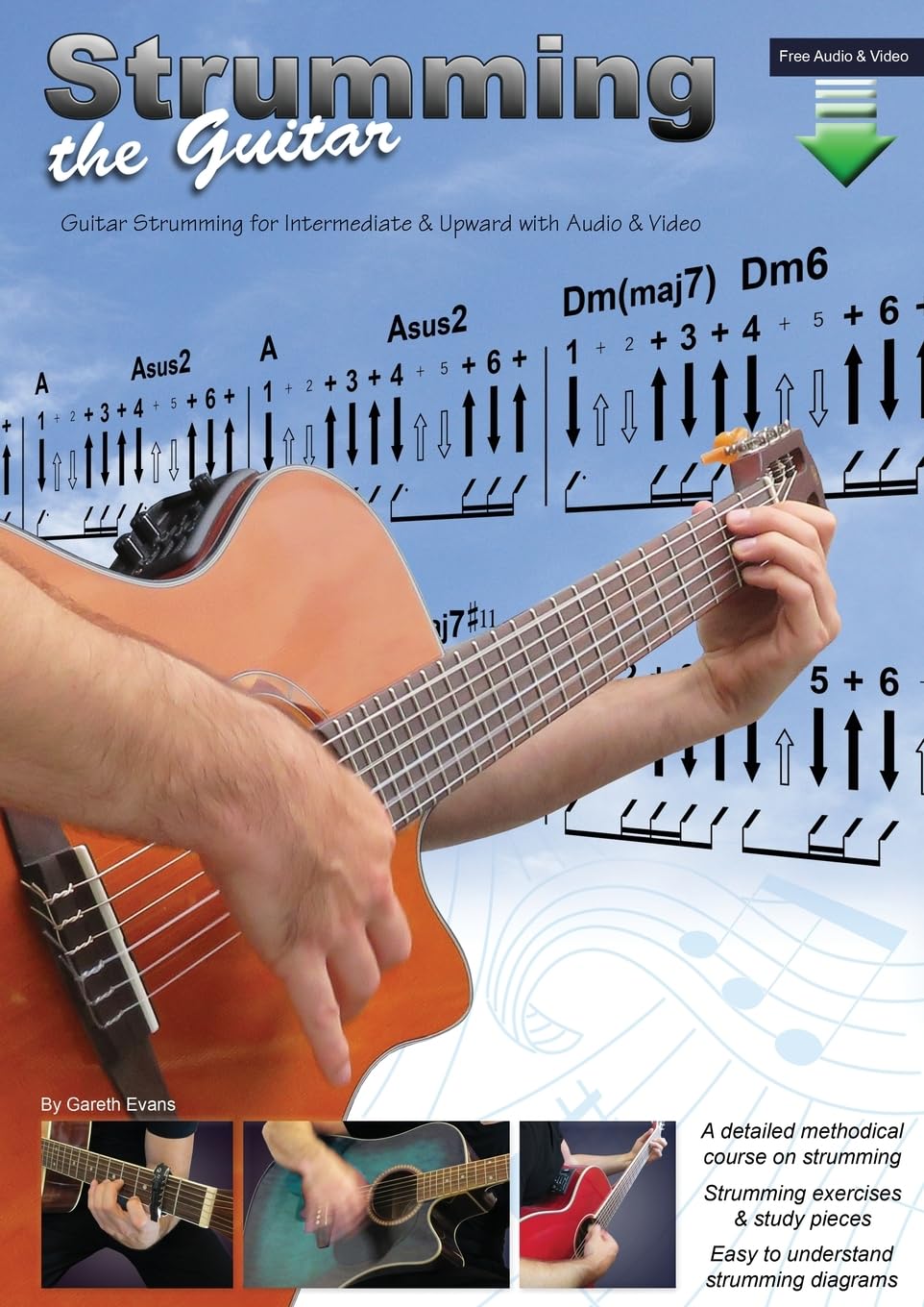 Strumming the Guitar: Guitar Strumming for Intermediate & Upward with Audio & Video: 2