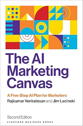 The AI Marketing Canvas, Second Edition 版本: A Five-Step AI Plan for Marketers book cover