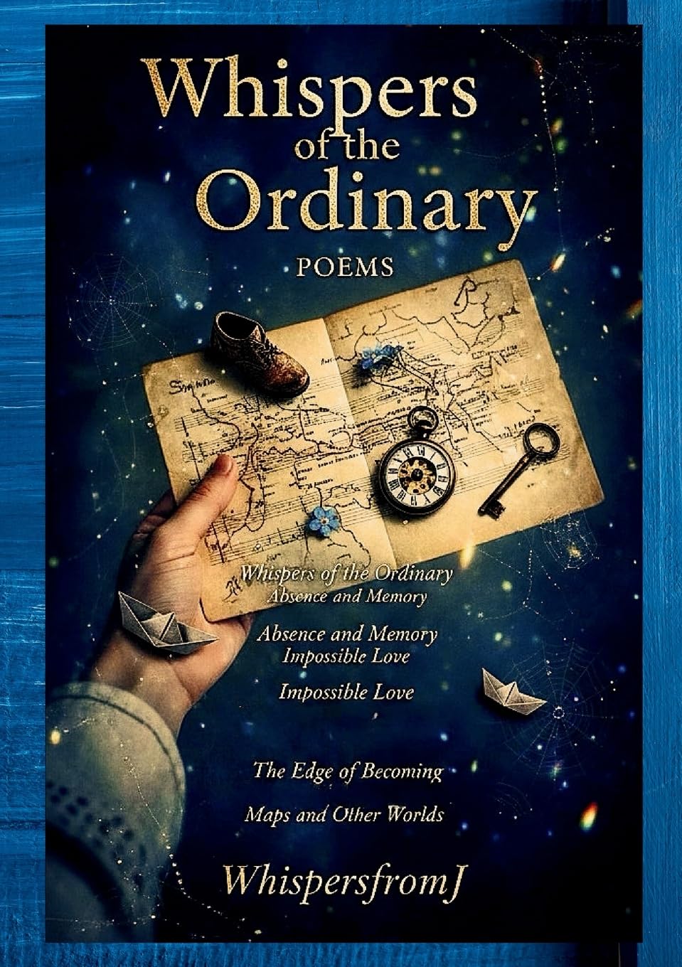 WHISPERS OF THE ORDINARY.: POEMS