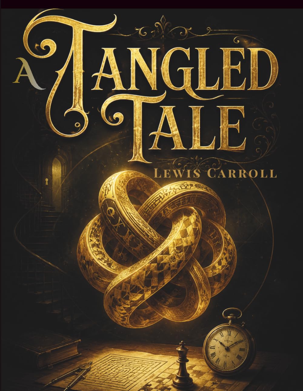 A Tangled Tale: Victorian Puzzles, Mathematical Mysteries, and Logical Riddles